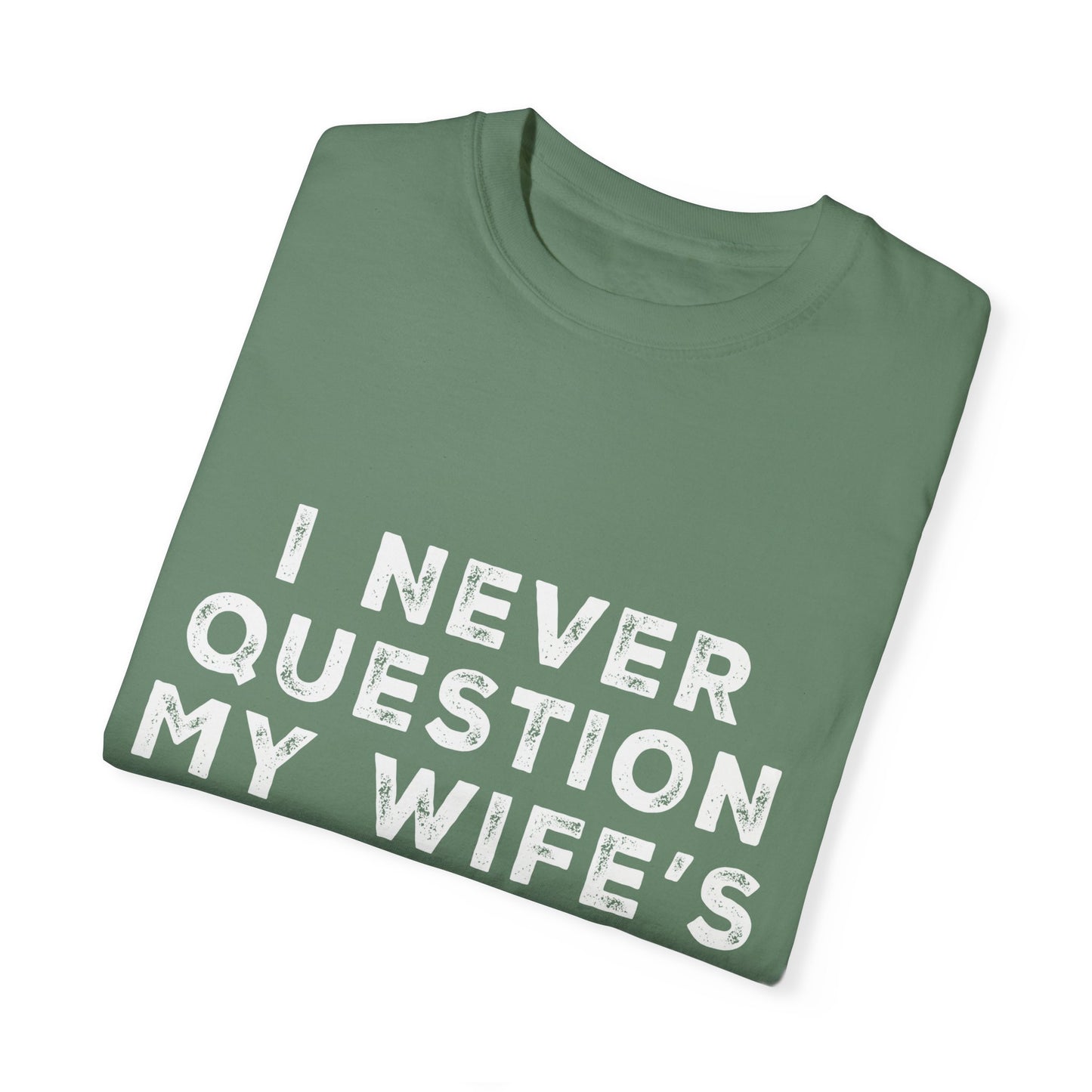 To My Husband | Unisex Garment-Dyed T-shirt